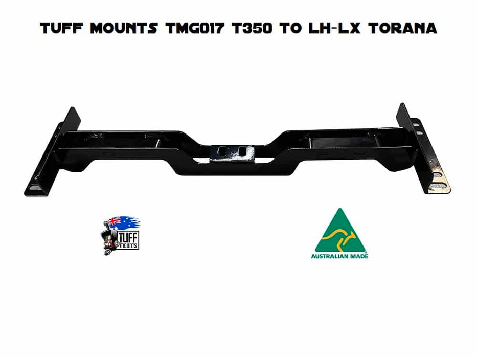 Tuff Mounts - T350 & Powerglide Into LH/LX/UC Torana Tubular Gearbox Crossmember